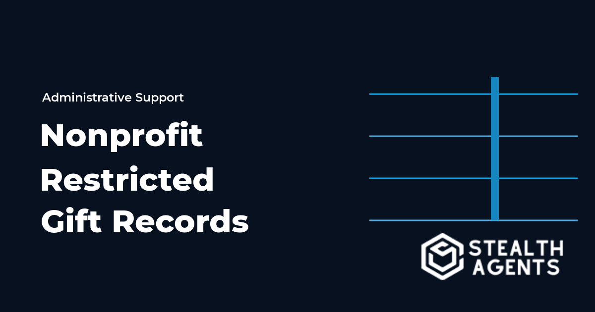 Nonprofit Restricted Gift Records Virtual Assistant