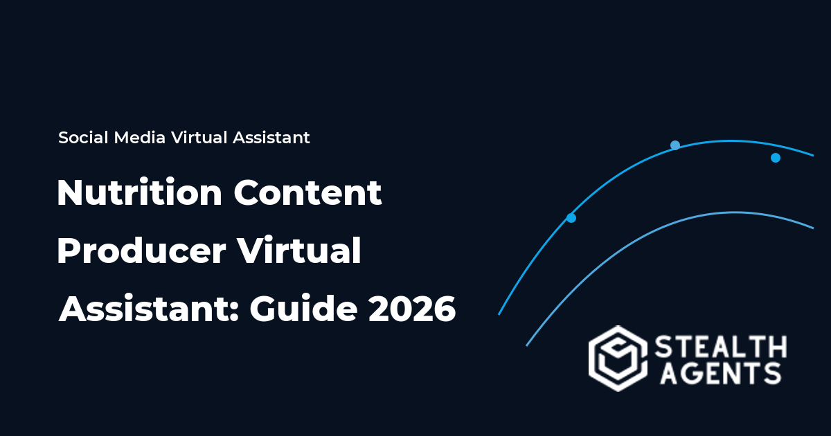 Nutrition Content Producer Virtual Assistant: Guide 2026