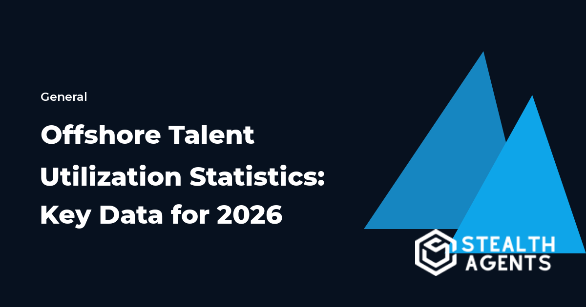 Offshore Talent Utilization Statistics: Key Data for 2026