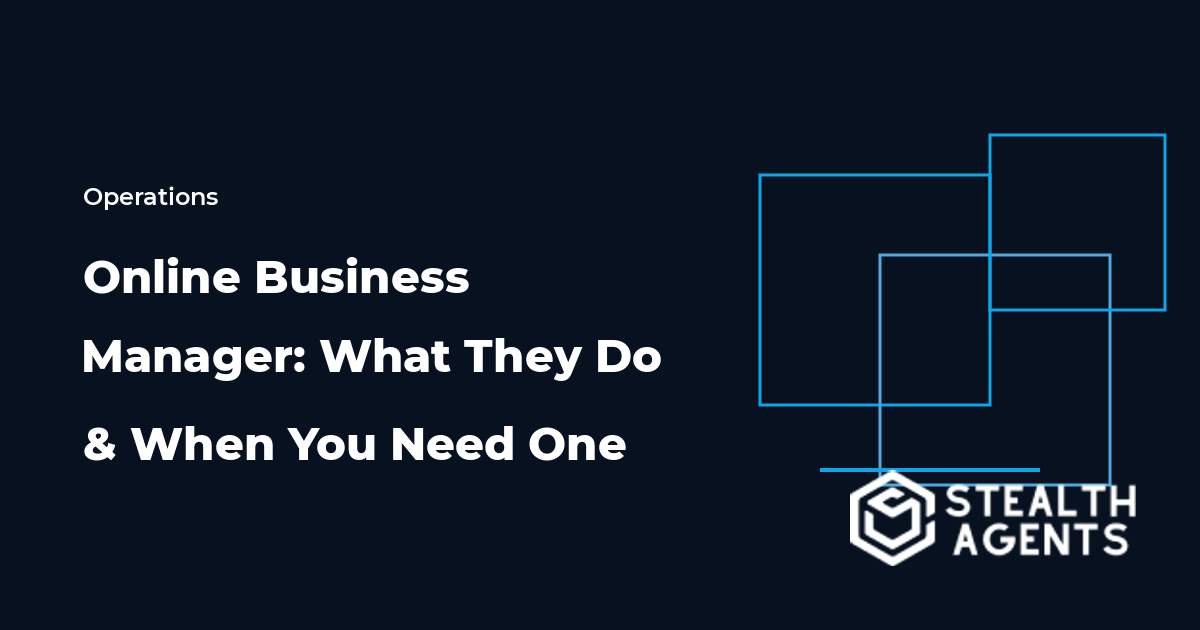 Online Business Manager: What They Do and When You Need One