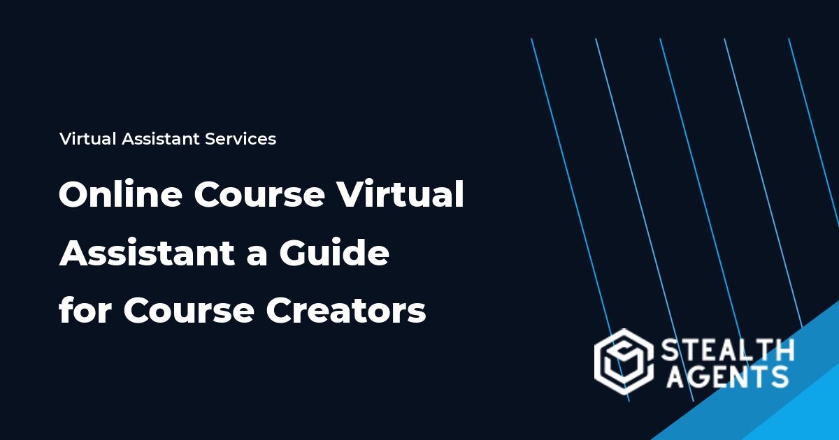 Online Course Virtual Assistant a Guide for Course Creators