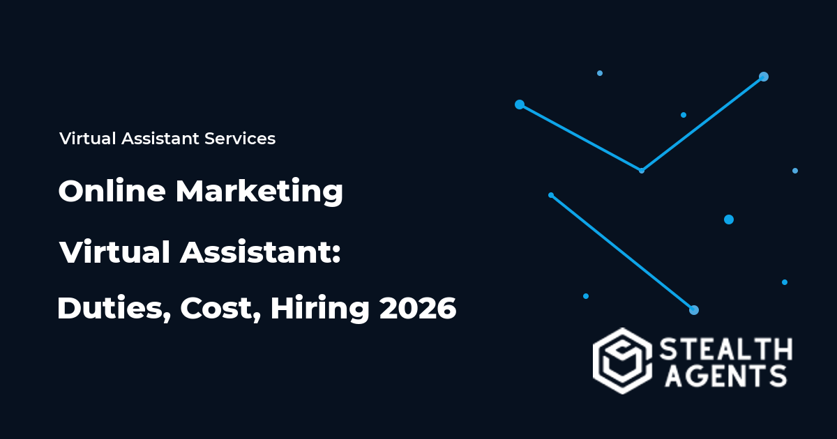 Online Marketing Virtual Assistant: Duties, Cost, Hiring 2026