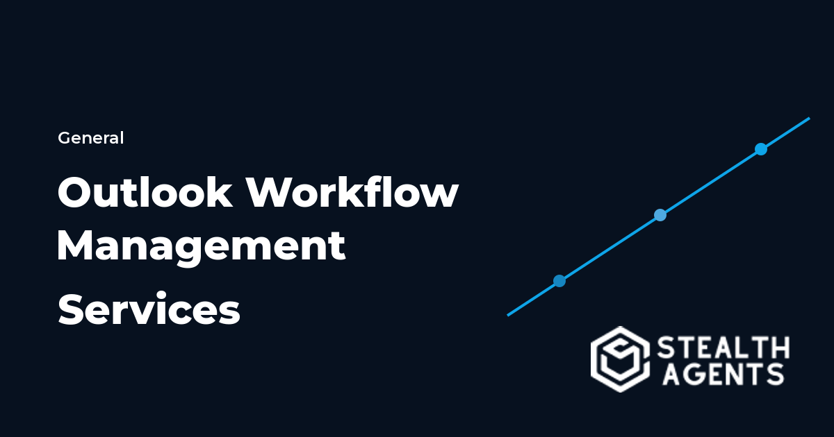 Outlook Workflow Management Services to Organize Your Inbox Daily