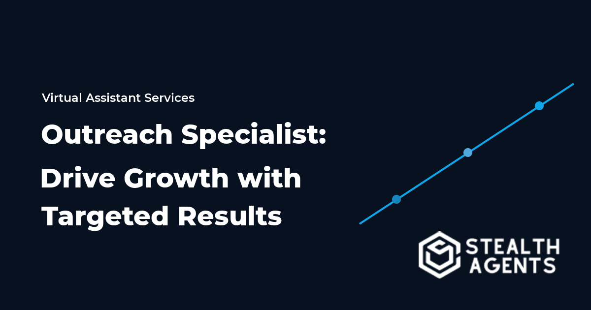Outreach Specialist: Drive Growth with Targeted Results