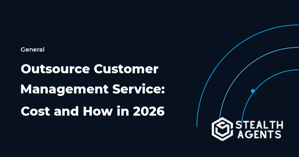 Outsource Customer Management Service: Cost and How in 2026