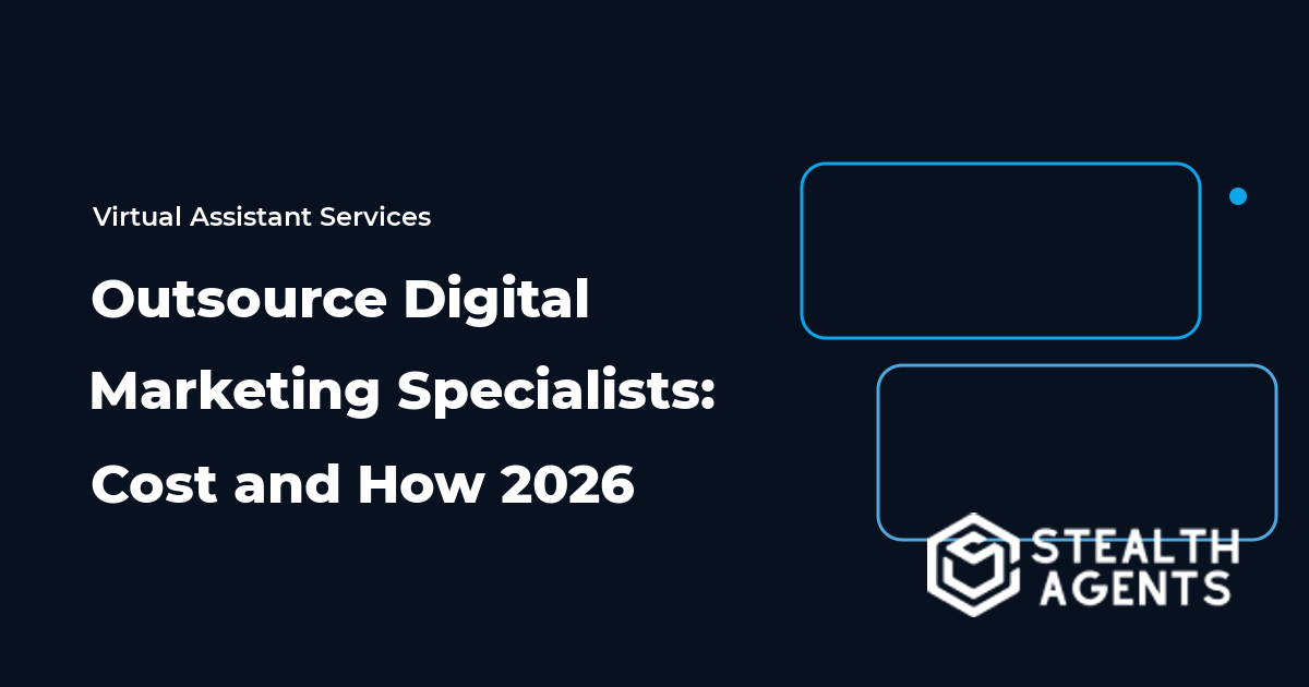 Outsource Digital Marketing Specialists: Cost and How 2026