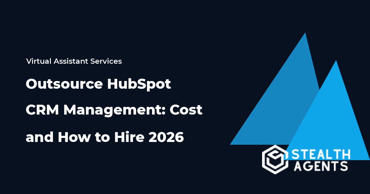 Outsource HubSpot CRM Management: Cost and How to Hire 2026