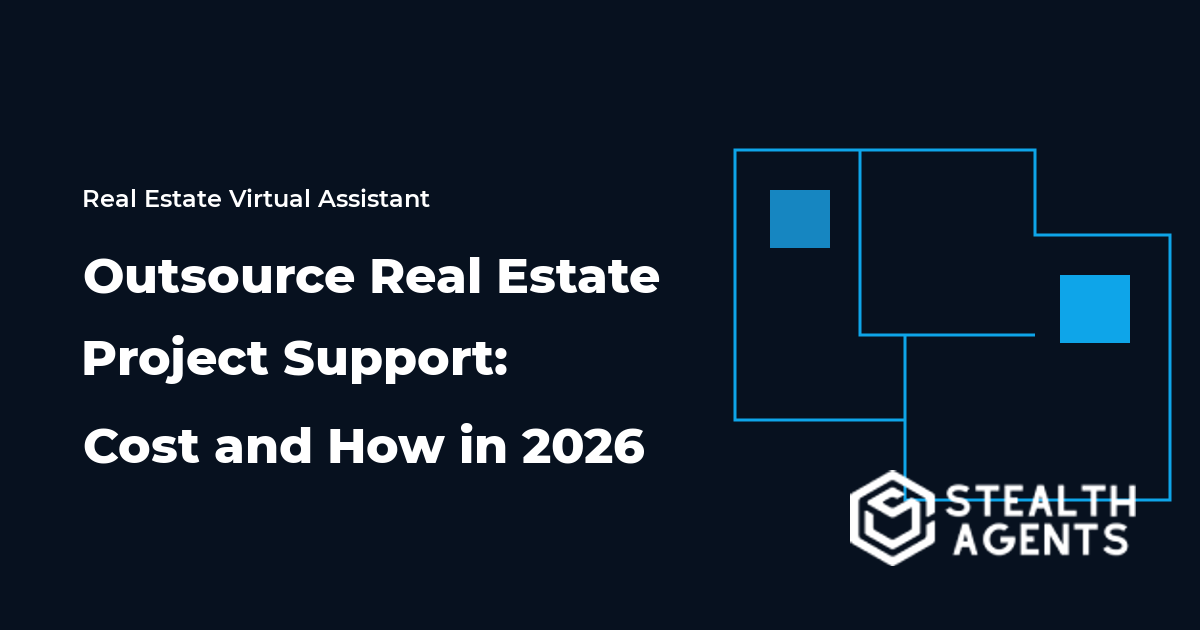 Outsource Real Estate Project Support: Cost and How in 2026