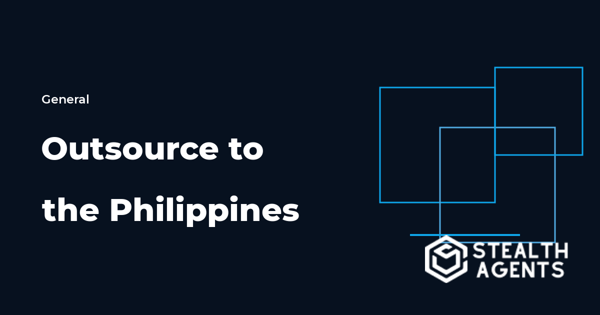 Outsource to the Philippines and Build a High-Value Remote Team