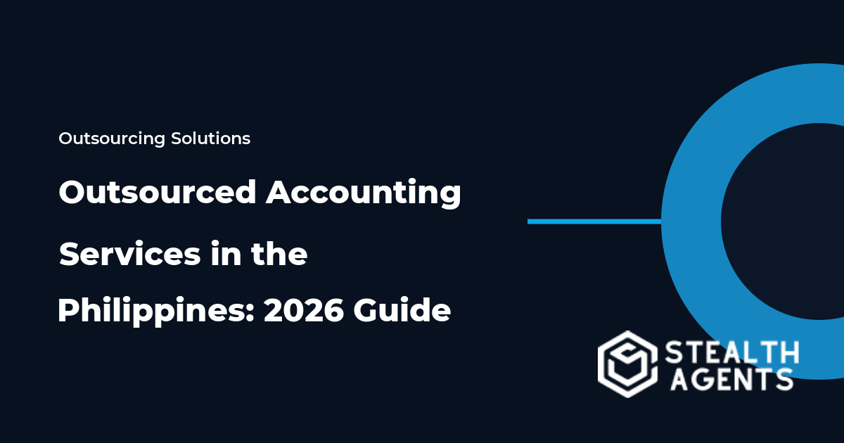 Outsourced Accounting Services in the Philippines: 2026 Guide