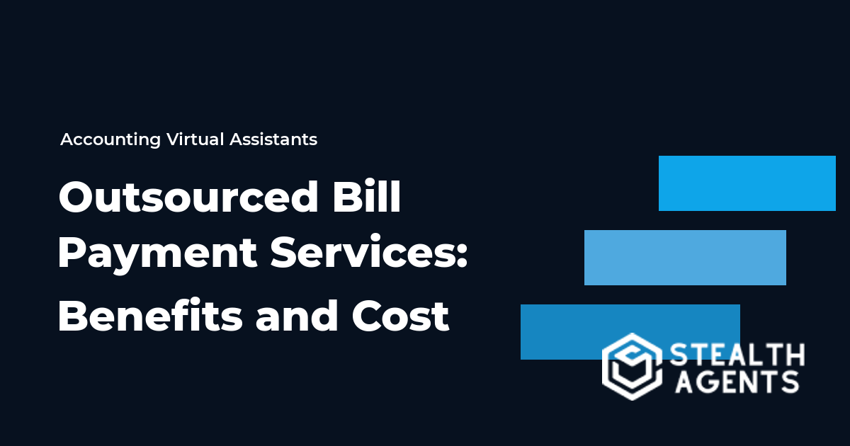 Outsourced Bill Payment Services: Benefits and Cost in 2026