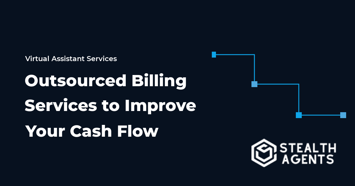 Outsourced Billing Services to Improve Your Cash Flow