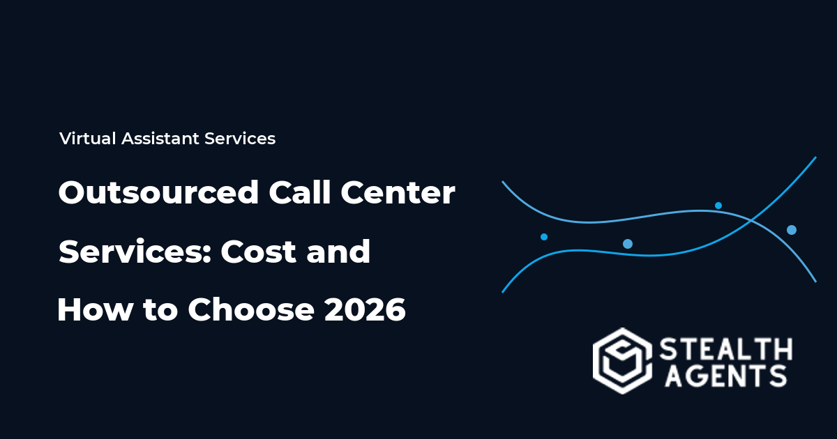 Outsourced Call Center Services: Cost and How to Choose 2026
