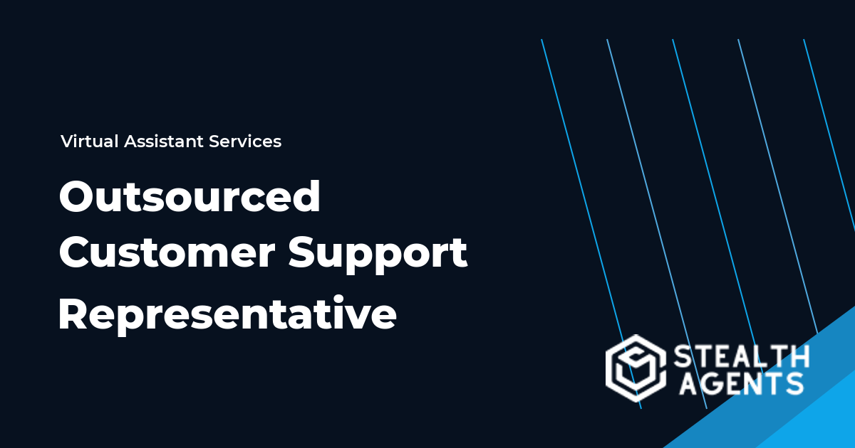Outsourced Customer Support Representative