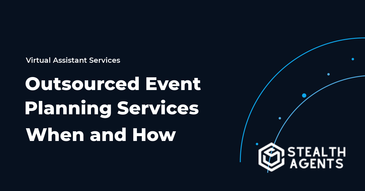 Outsourced Event Planning Services When and How