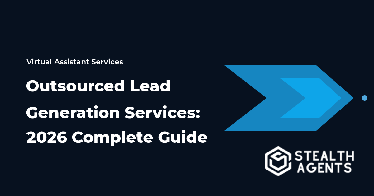 Outsourced Lead Generation Services: 2026 Complete Guide