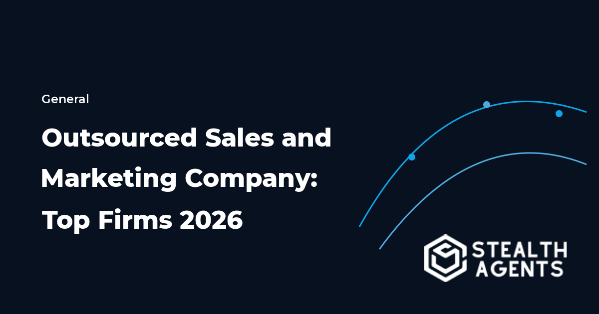 Outsourced Sales and Marketing Company: Top Firms 2026