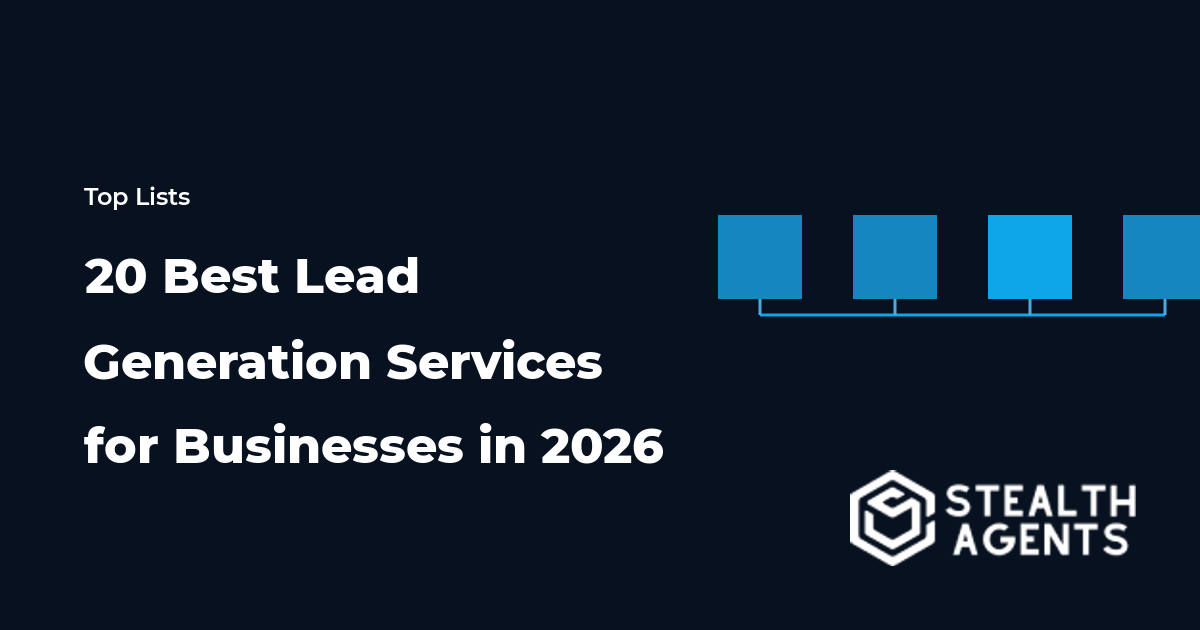 20 Best Lead Generation Services for Businesses in 2026