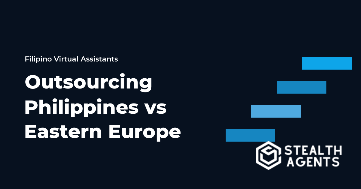 Outsourcing Philippines vs Eastern Europe