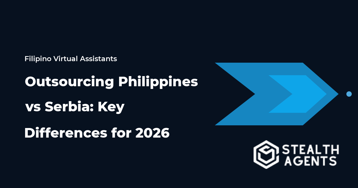Outsourcing Philippines vs Serbia: Key Differences for 2026