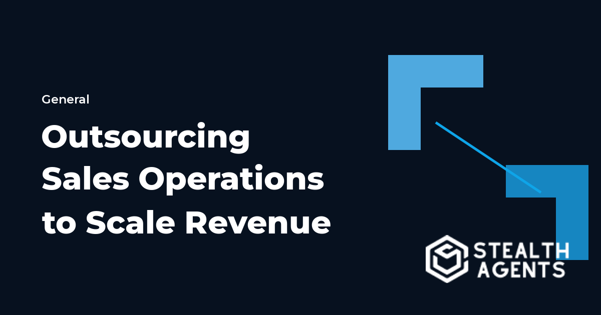Outsourcing Sales Operations to Scale Revenue Without New Hires