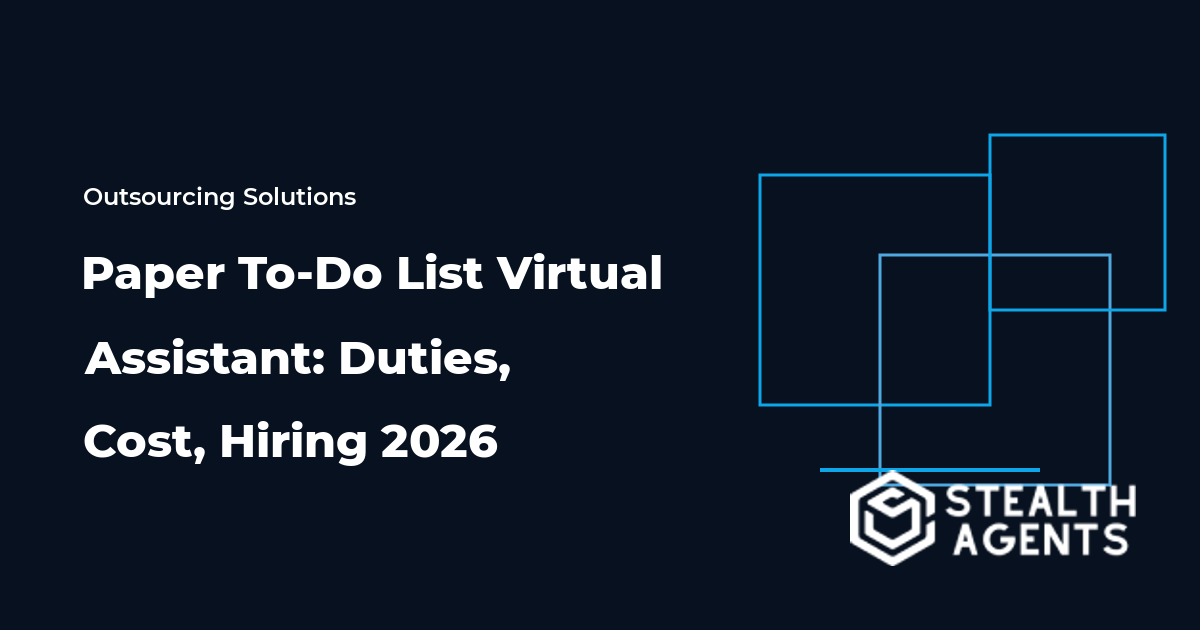 Paper To-Do List Virtual Assistant: Duties, Cost, Hiring 2026