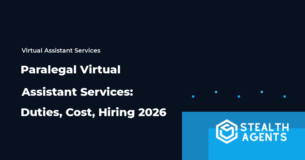 Paralegal Virtual Assistant Services: Duties, Cost, Hiring 2026