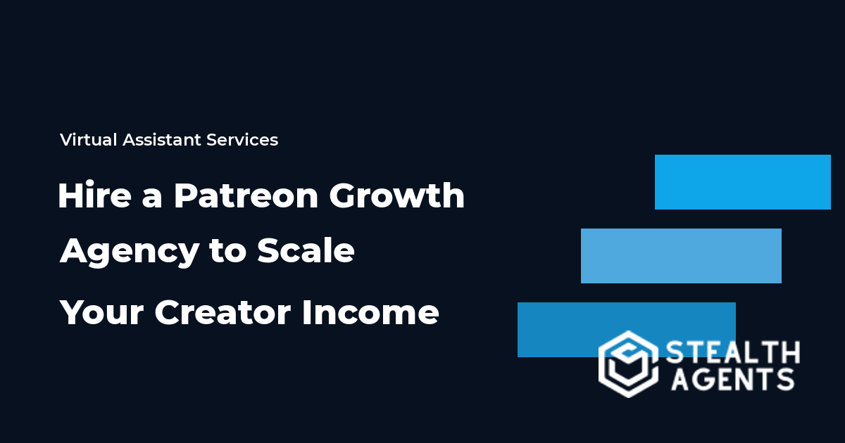 Hire a Patreon Growth Agency to Scale Your Creator Income