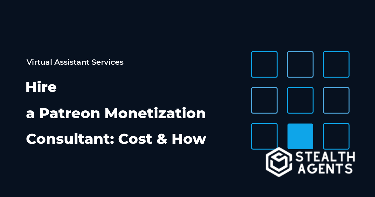 Hire a Patreon Monetization Consultant: Cost and How in 2026