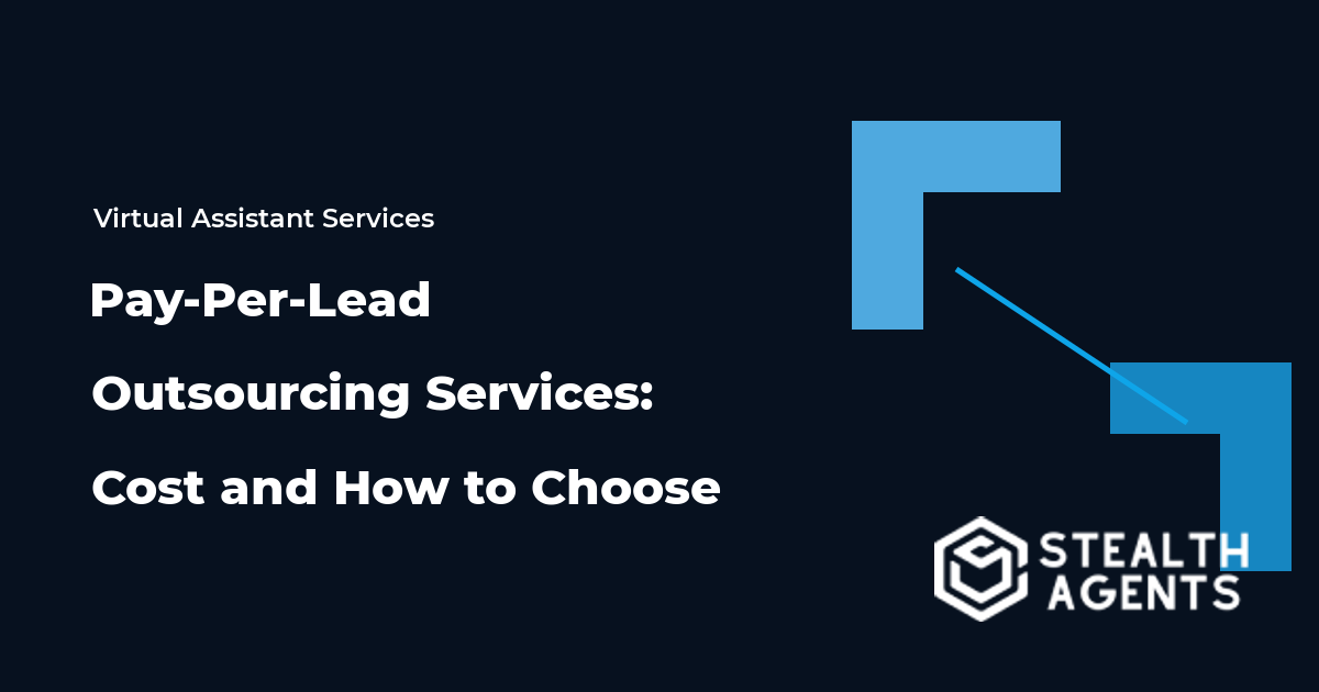Pay-Per-Lead Outsourcing Services: Cost and How to Choose 2026