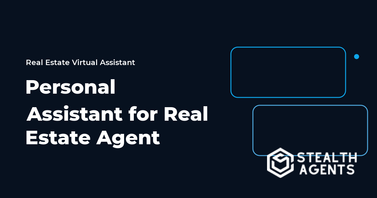Personal Assistant for Real Estate Agent