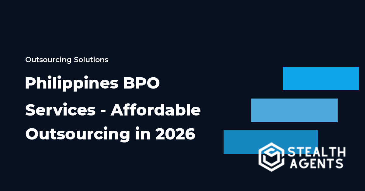 Philippines BPO Services - Affordable Outsourcing in 2026