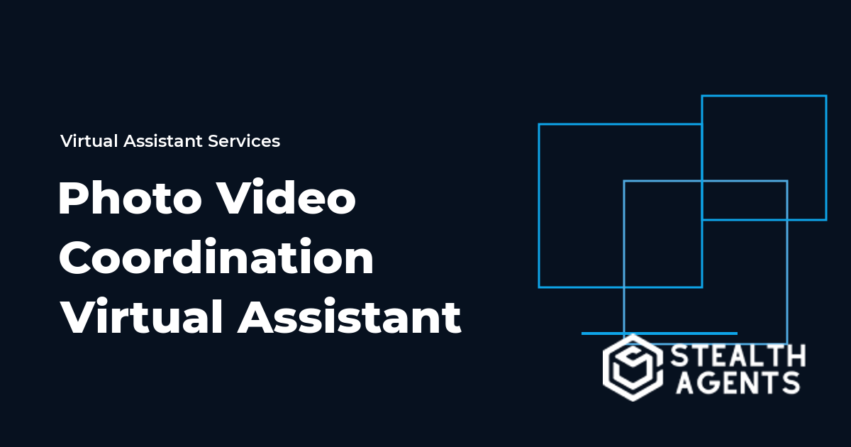 Photo Video Coordination Virtual Assistant