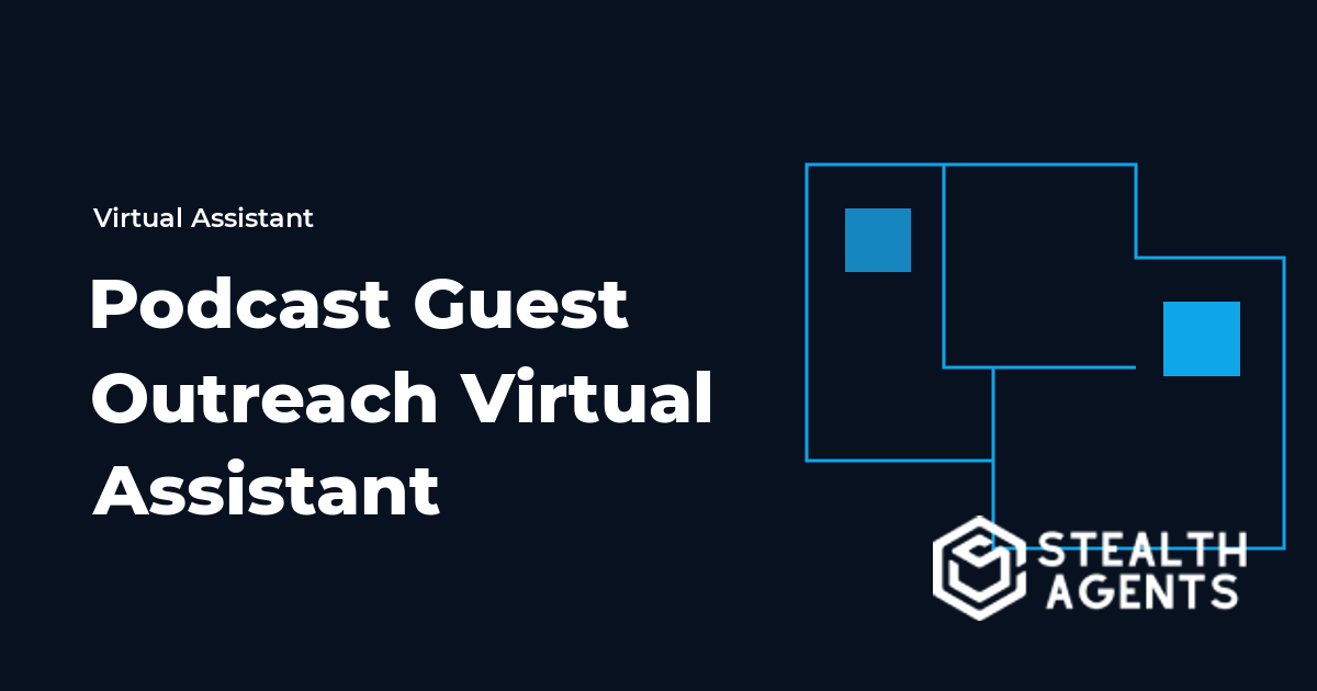 Podcast Guest Outreach Virtual Assistant: Tasks, Setup, and Costs