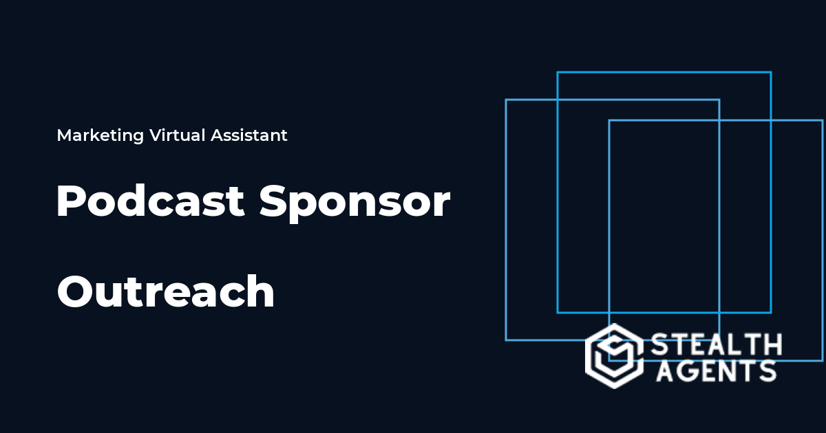Podcast Sponsor Outreach Virtual Assistant Guide