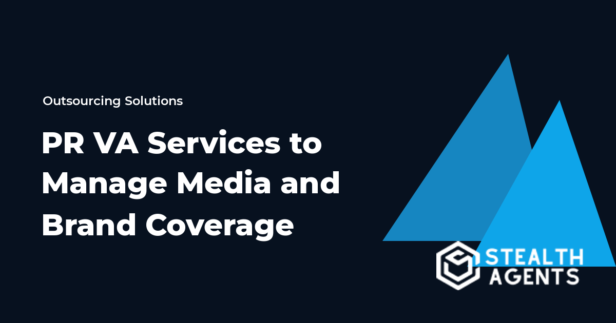 PR Virtual Assistant Services to Manage Media and Brand Coverage
