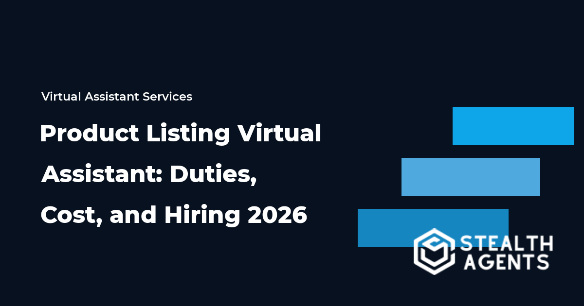 Product Listing Virtual Assistant: Duties, Cost, and Hiring 2026