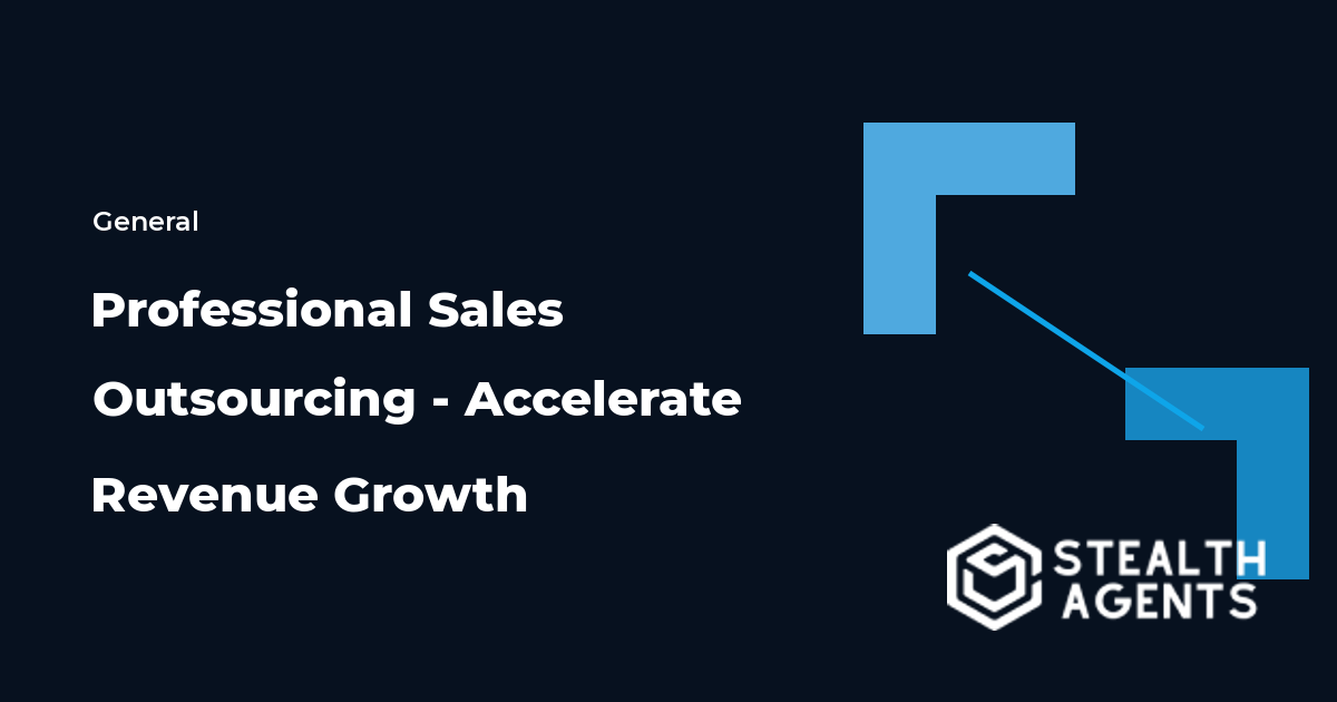 Professional Sales Outsourcing - Accelerate Revenue Growth