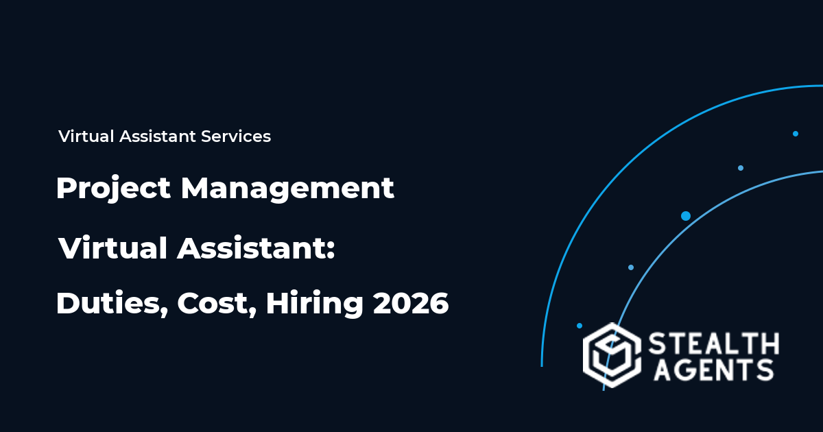 Project Management Virtual Assistant: Duties, Cost, Hiring 2026