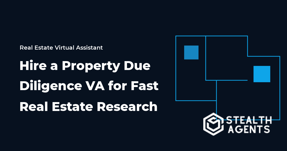 Hire a Property Due Diligence VA for Fast Real Estate Research