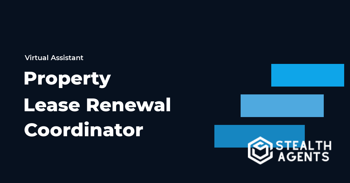 Property Lease Renewal Coordinator Virtual Assistant Guide
