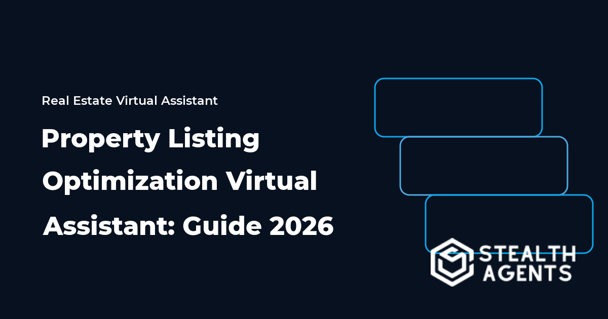 Property Listing Optimization Virtual Assistant: Guide 2026