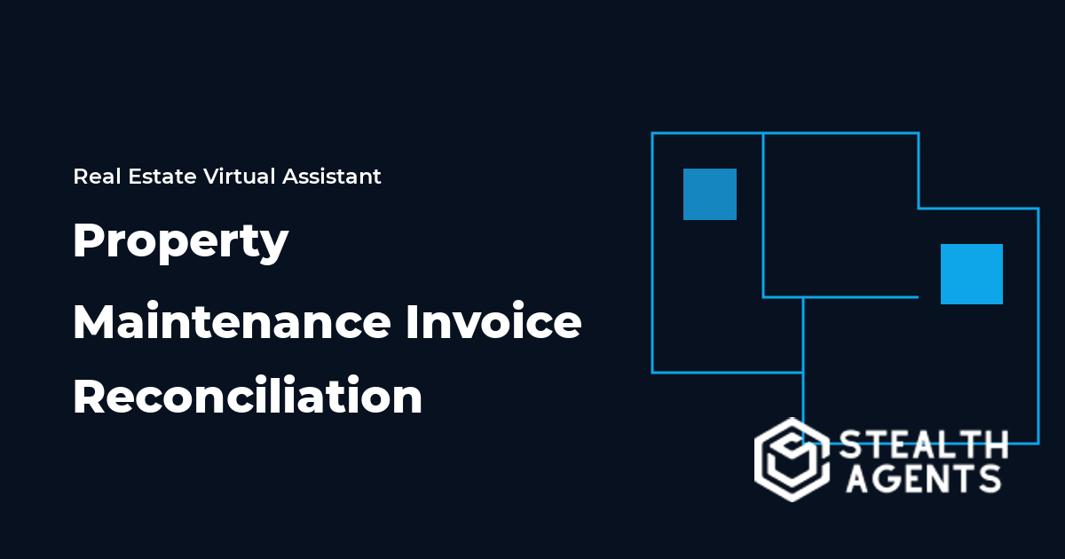 Property Maintenance Invoice Reconciliation Virtual Assistant
