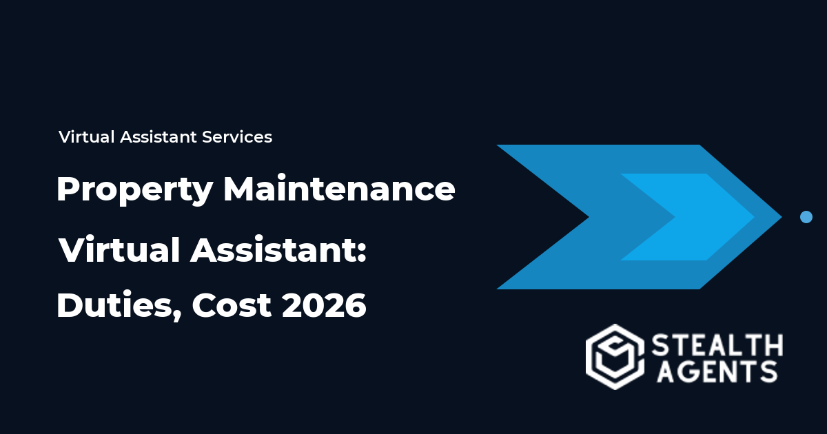 Property Maintenance Virtual Assistant: Duties, Cost 2026