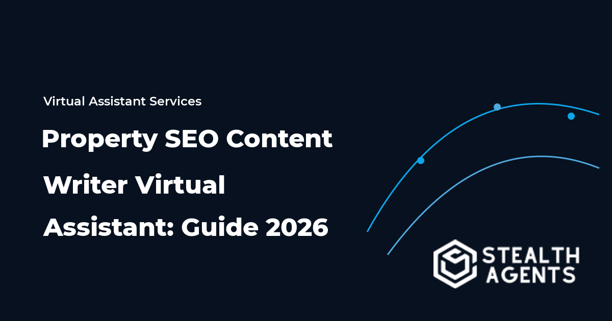 Property SEO Content Writer Virtual Assistant: Guide 2026