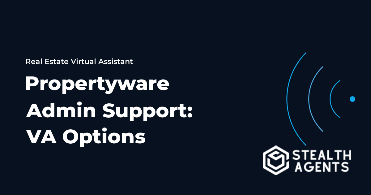 Propertyware Admin Support: Virtual Assistant Options for 2026