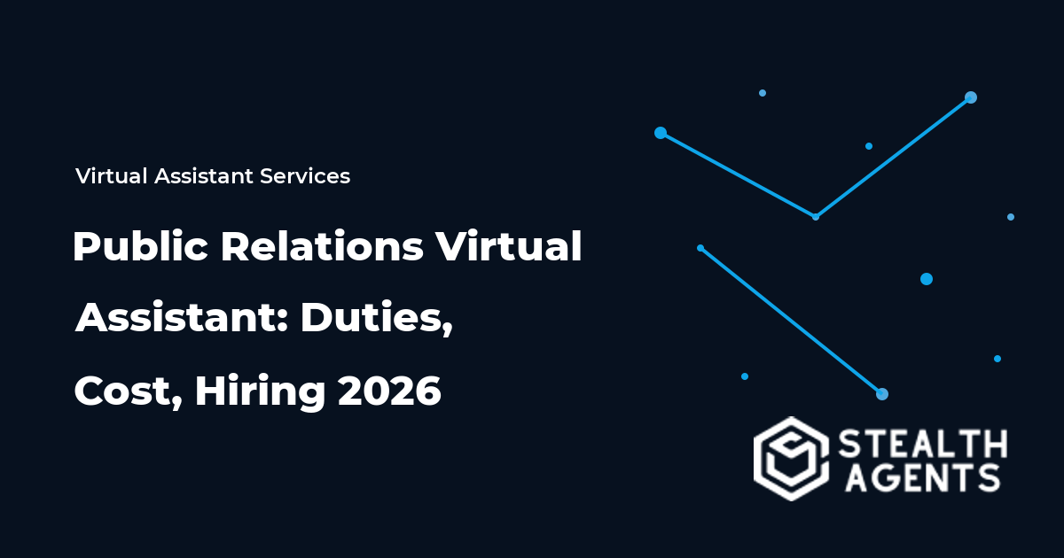 Public Relations Virtual Assistant: Duties, Cost, Hiring 2026
