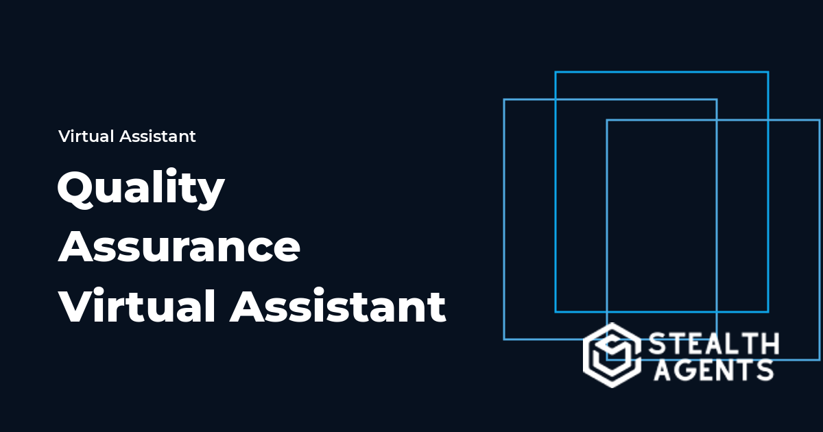 Quality Assurance Virtual Assistant: Tasks, Setup, and Costs