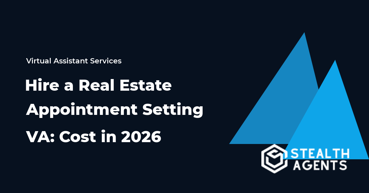 Hire a Real Estate Appointment Setting VA: Cost in 2026
