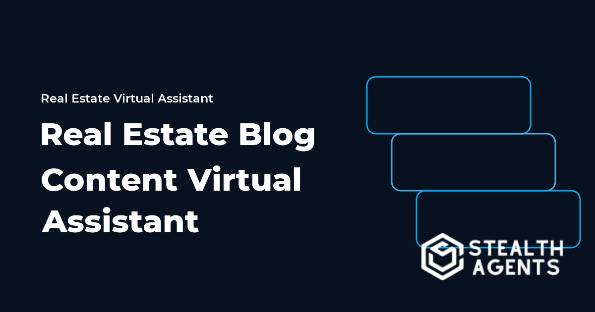 Real Estate Blog Content Virtual Assistant